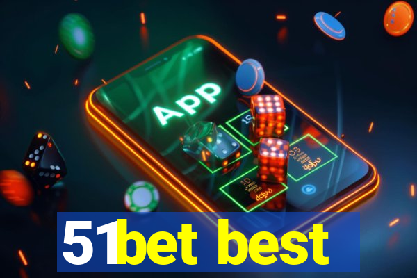 51bet best